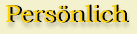 Persönlich